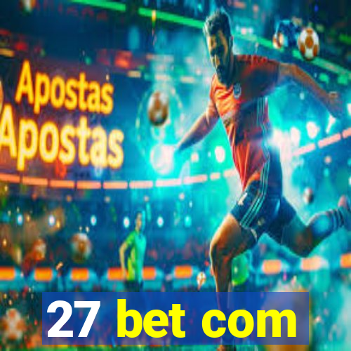 27 bet com